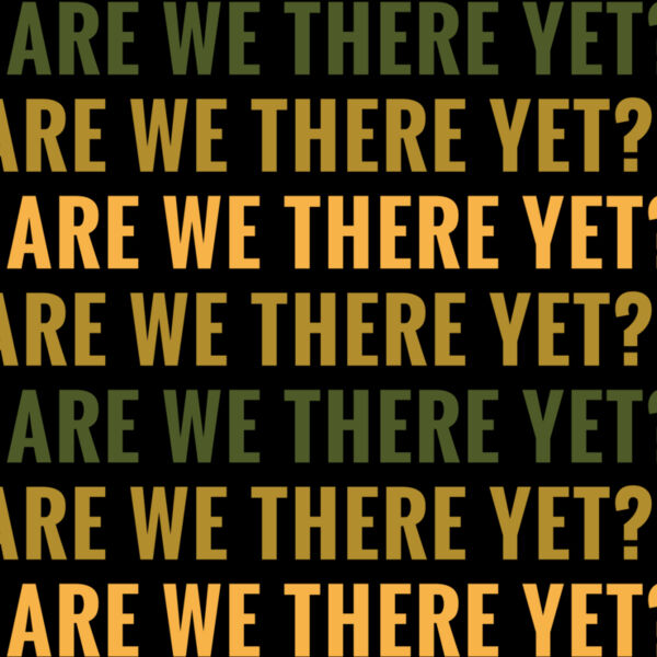 are we there yet road trip quote by Vexels Thumbnail