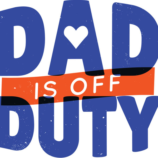 Dad is off duty Thumbnail