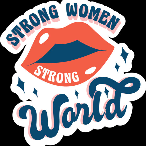 strong women strong world quote by Vexels Thumbnail